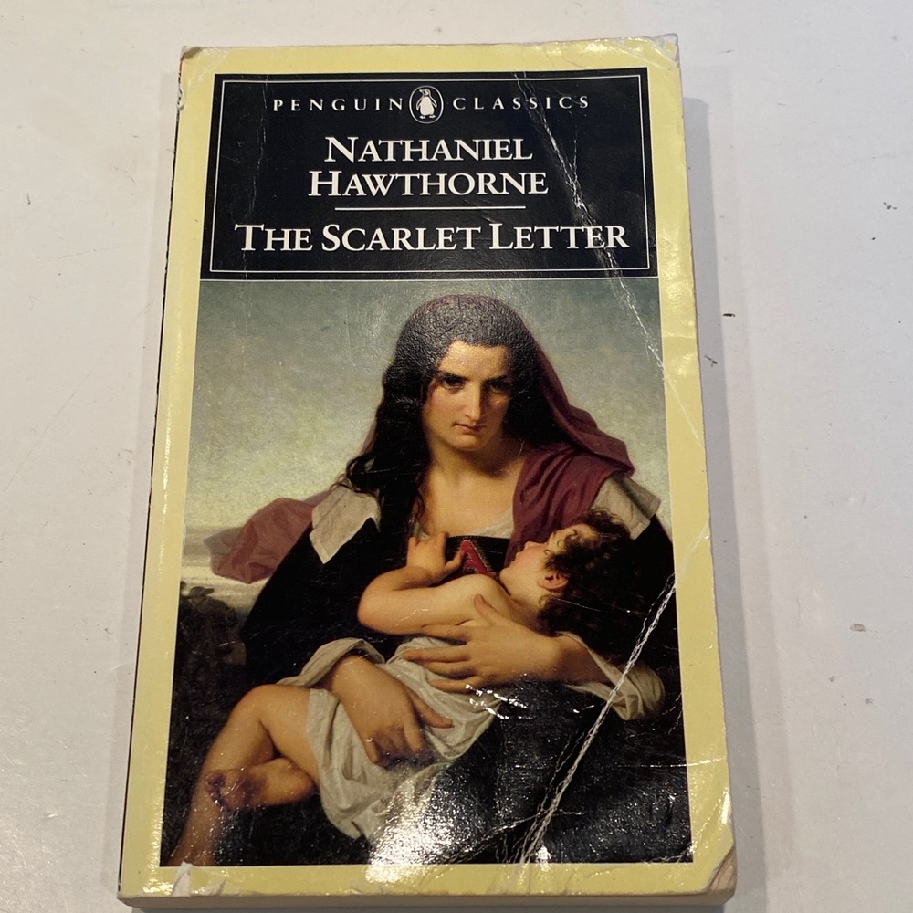 “The Scarlet Letter,” by Nathaniel Hawthorne